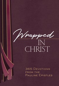 Wrapped in Christ - Brian Simmons - E-Book