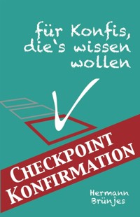 Checkpoint Konfirmation - Hermann Brünjes - E-Book