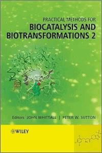 Practical Methods for Biocatalysis and Biotransformations 2 -  - E-Book