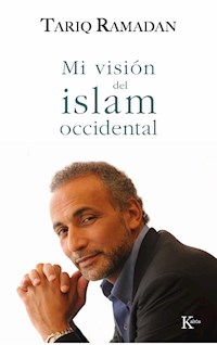 Mi visión del islam occidental - Tariq Ramadan - E-Book