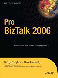Pro BizTalk 2006 - George Dunphy - E-Book