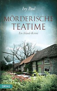Mörderische Teatime - Ivy Paul - E-Book