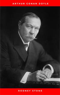 Rodney Stone (1896), by A. Conan Doyle (novel) - Arthur Conan Doyle - E-Book