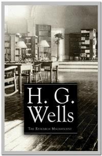 The Research Magnificent - H G Wells - E-Book