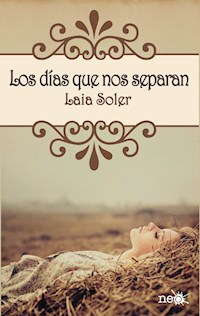 Los días que nos separan - Laia Soler - E-Book