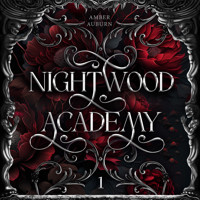 Nightwood Academy 1 - Amber Auburn - Hörbuch