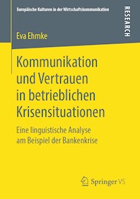 Kommunikation und Vertrauen in betrieblichen Krisensituationen - Eva Ehmke - E-Book