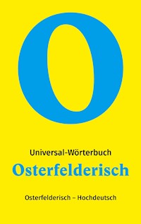 Osterfelderisch - Hochdeutsch - Romi Domkowsky - E-Book