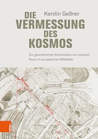Die Vermessung des Kosmos - Kerstin Geßner - E-Book