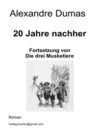 20 Jahre nachher - Dumas Alexandre - E-Book