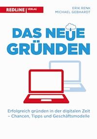 Das neue Gründen - Erik Renk - E-Book
