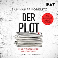 Der Plot. Eine todsichere Geschichte - Jean Hanff Korelitz - Hörbuch