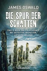 Die Spur der Schatten - James Oswald - kostenlos E-Book