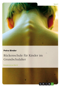 Rückenschule für Kinder im Grundschulalter - Petra Binder - E-Book