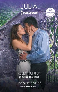 Un sueño prohibido - Cuento de hadas - KELLY HUNTER - E-Book