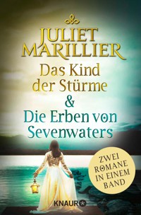 Das Kind der Stürme & Die Erben von Sevenwaters - Juliet Marillier - E-Book