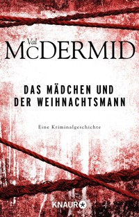 Das Mädchen und der Weihnachtsmann - Val McDermid - E-Book