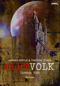 BLUTVOLK, Band 21: LONDON 1666 - Adrian Doyle - E-Book