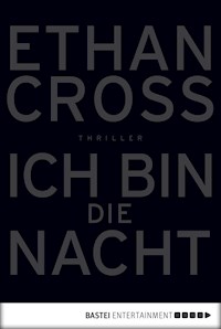 Ich bin die Nacht - Ethan Cross - E-Book + Hörbuch