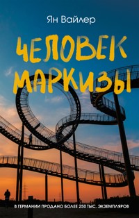 Человек маркизы - Ян Вайлер - E-Book