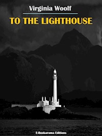 To the Lighthouse - Virginia Woolf - E-Book