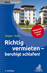 Richtig vermieten - beruhigt schlafen! - Helge Ziegler - E-Book