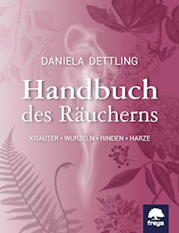 Handbuch des Räucherns - Daniela Dettling - E-Book