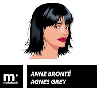 Agnes Grey - Anne Bronte - E-Book