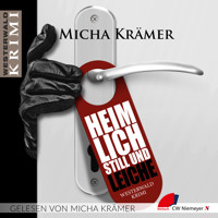 Heimlich, still und Leiche - Krämer Micha - Hörbuch