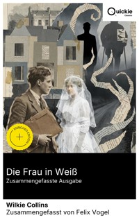 Die Frau in Weiß (Zusammengefasste Ausgabe) - Wilkie Collins - E-Book