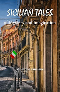 Sicilian Tales of Mystery and Imagination - Giuseppe Guarino - E-Book
