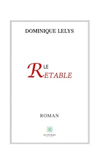 Le retable - Dominique Lelys - E-Book