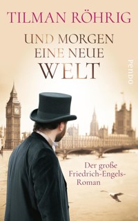 Und morgen eine neue Welt - Tilman Röhrig - E-Book