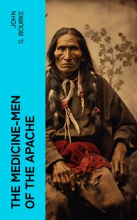 The Medicine-Men of the Apache - John G. Bourke - E-Book