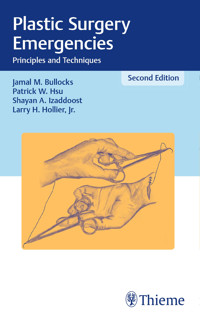 Plastic Surgery Emergencies - Jamal M. Bullocks - E-Book