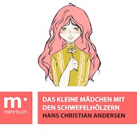 Das kleine Mädchen mit den Schwefelhölzern - Hans Christian Andersen - E-Book