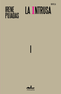 La intrusa - Irene Pujadas - E-Book