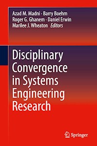 Disciplinary Convergence in Systems Engineering Research -  - E-Book