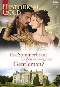 Eine Sommerbraut für den verwegenen Gentleman? - Anne Gracie - E-Book