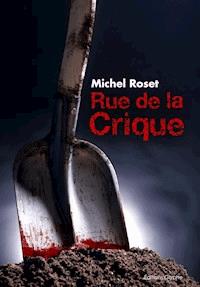 Rue de la Crique - Michel Roset - E-Book