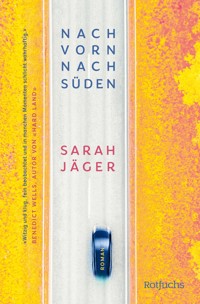 Nach vorn, nach Süden - Sarah Jäger - E-Book