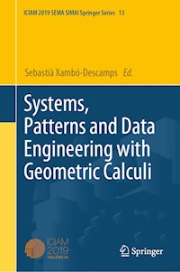 Systems, Patterns and Data Engineering with Geometric Calculi -  - E-Book