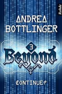 Beyond Band 3: Continue? - Andrea Bottlinger - E-Book
