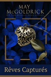 Rêves Capturés - May McGoldrick - E-Book