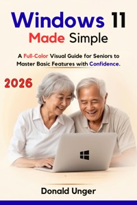 Windows 11 Made Simple - Donald Unger - E-Book