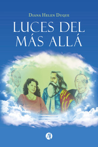 Luces del más allá - Diana Helen Duque - E-Book