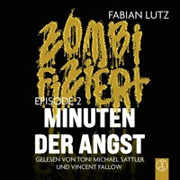 Zombifiziert - Minuten der Angst - Fabian Lutz - Hörbuch