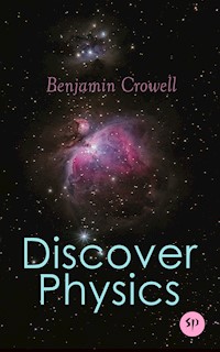 Discover Physics - Benjamin Crowell - E-Book
