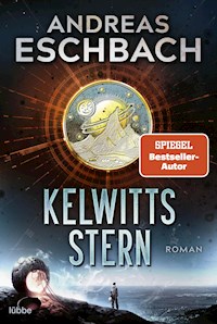 Kelwitts Stern - Andreas Eschbach - E-Book