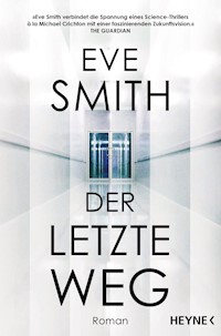 Der letzte Weg - Eve Smith - E-Book
